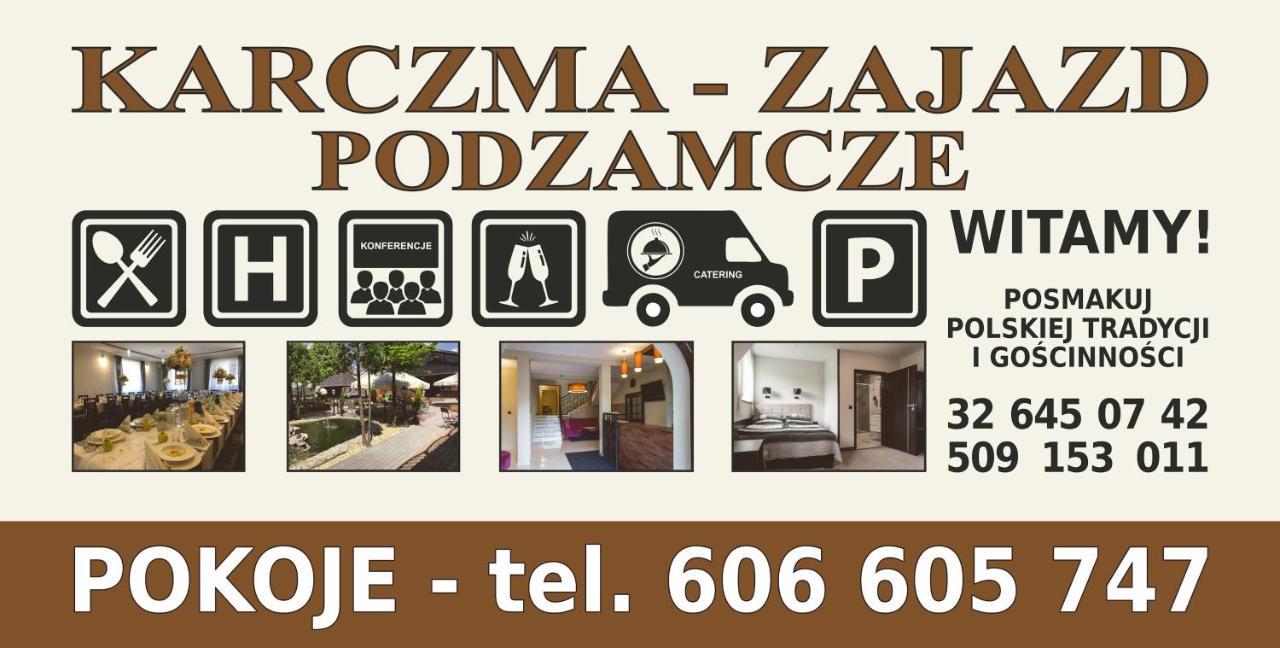 Zajazd Podzamcze Олькуш Экстерьер фото